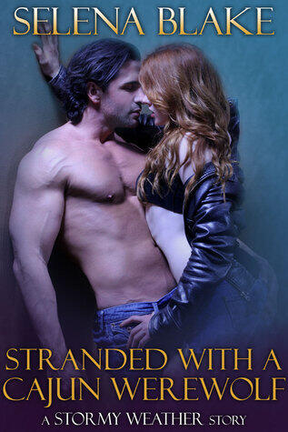 Stranded with a Cajun Werewolf
