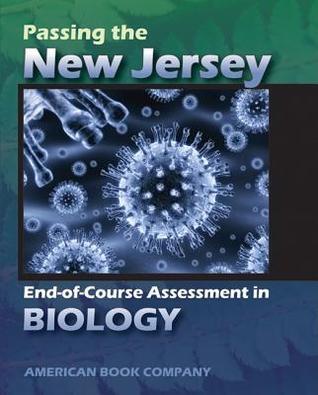 Passing the New Jersey End-Of-Course Assessment in Biology