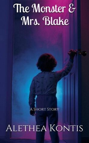 The Monster & Mrs. Blake: A Short Story