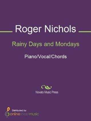 Rainy Days and Mondays Sheet Music