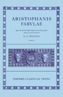 Aristophanis fabulae, tomus 1: Acharnenses, Equites, Nubes, Vespae, Pax, Aves