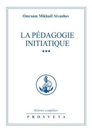 La pédagogie initiatique 3