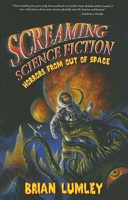 Screaming Science Fiction: Horrors from Out of Space