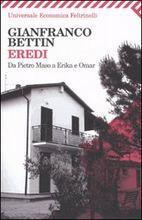 Eredi: Da Pietro Maso a Erika e Omar