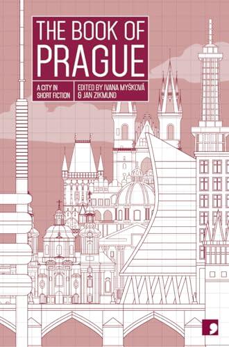 The Book of Prague: A City in Short Fiction