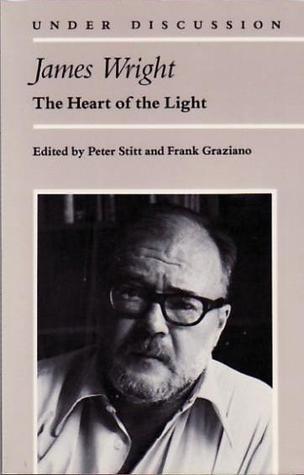 James Wright: The Heart of the Light