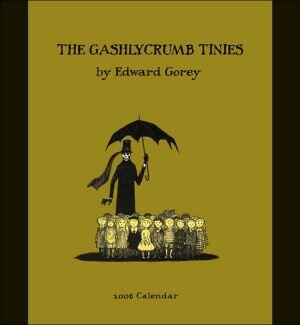 The Gashlycrumb Tinies (2006 Wall Calendar)