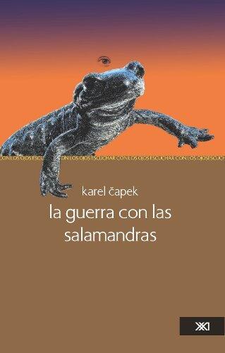 La guerra con las salamandras (Escuchar con los ojos)