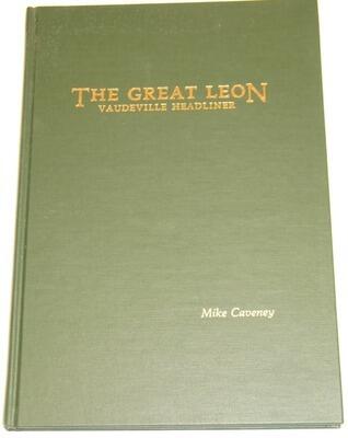The Great Leon: Vaudeville Headliner