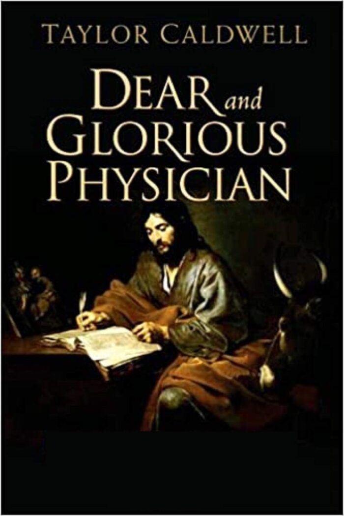 Dear and Glorious Physician