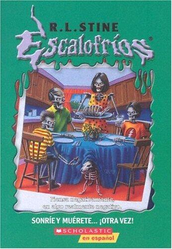 Sonríe y muérete...otra vez! (Escalofríos)