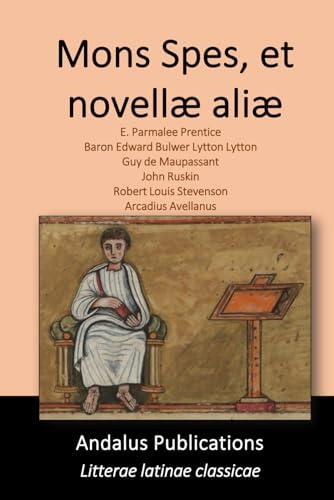 Mons Spes, et Novellæ Aliæ