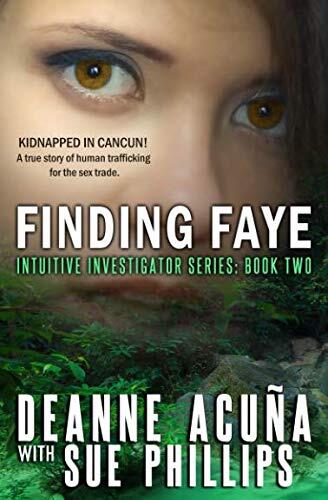 FINDING FAYE: Intuitive Investigator Series, Book Two