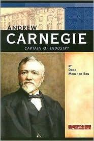 Andrew Carnegie: Captain of Industry