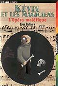 L'opéra maléfique