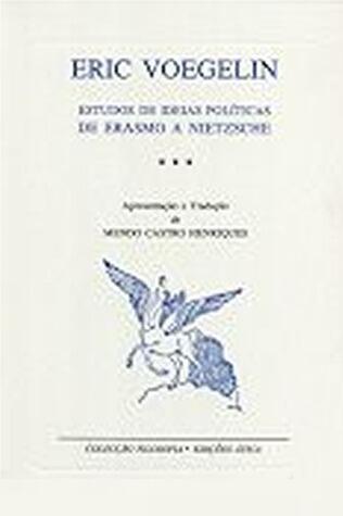 Estudos de Ideias Políticas de Erasmo a Nietszche