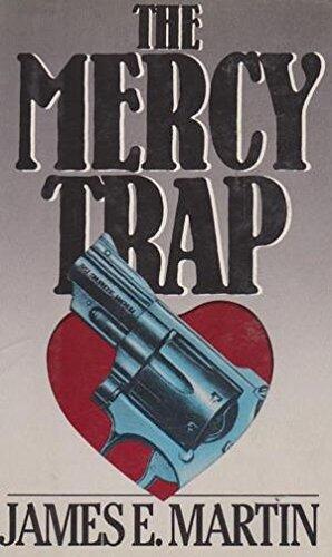 The Mercy Trap