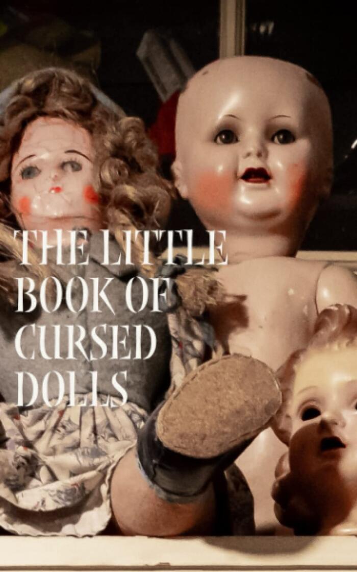 The Little Book of Cursed Dolls