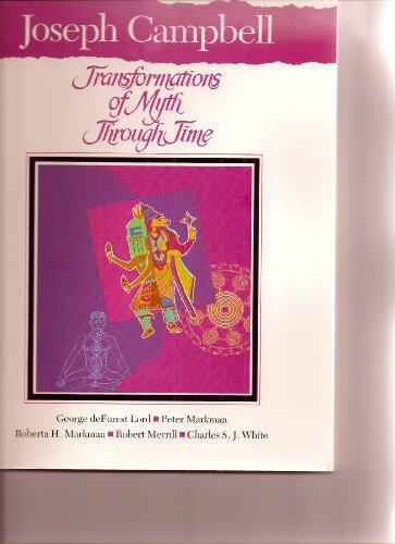 Study Guide to Accompany PBS Adult Learning Service Television Course: Joseph Campbell: Transformations of Myth Through Time