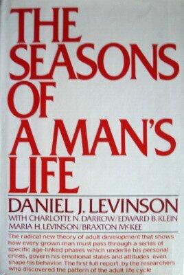 SEASONS OF A MAN'S LIFE by Daniel J. Levinson