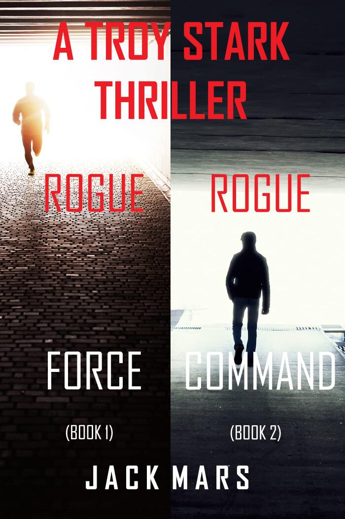 Troy Stark Thriller Bundle: Rogue Force and Rogue Command