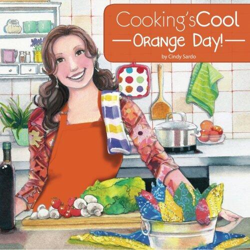 Cooking's Cool Orange Day!