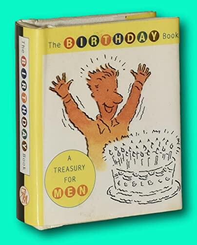 Rare Daniel R White, The Birthday Book: A Treasury for Men
