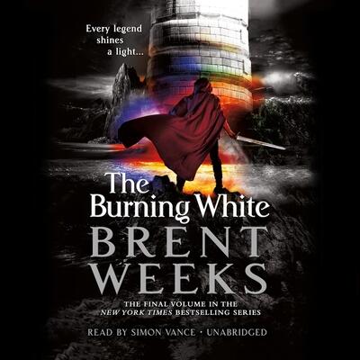 The Burning White (The Lightbringer Series)
