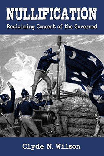 Nullification: Reclaiming Consent of the Governed