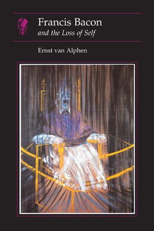 Francis Bacon: and the Loss of Self