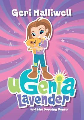 Ugenia Lavender and the Burning Pants
