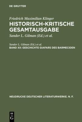 Geschichte Giafars Des Barmeciden: Ein Seitenst�ck Zu �Faust's Leben, Thaten Und H�llenfahrt�
