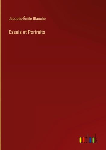Essais et Portraits