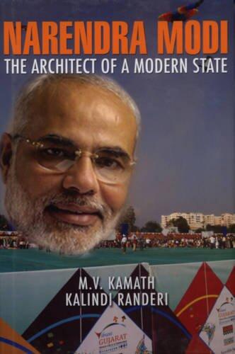 Narendra Modi: The Architect of a Modern State