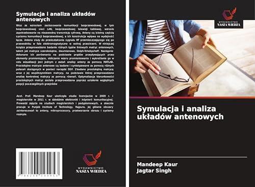 Symulacja i analiza ukladów antenowych