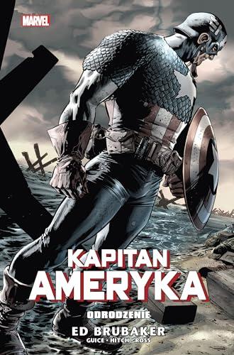 Kapitan Ameryka, Tom 6: Odrodzenie