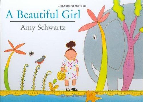 A Beautiful Girl by Amy Schwartz