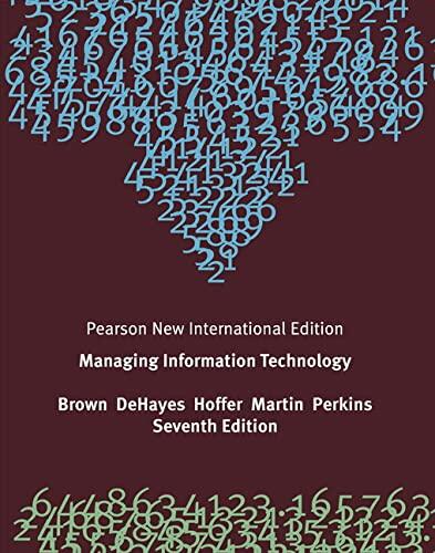 Managing Information Technology: Pearson New International E