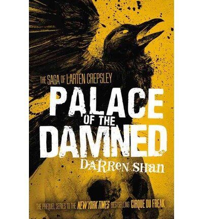 [ { PALACE OF THE DAMNED (SAGA OF LARTEN CREPSLEY (PAPERBACK) #03) } ] by Shan, Darren (AUTHOR) Oct-02-2012 [ Paperback ]