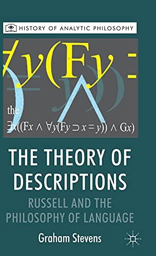 The Theory of Descriptions: Russell and the Philosophy of Language
