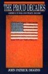 The proud decades: America in war and in peace, 1941-1960