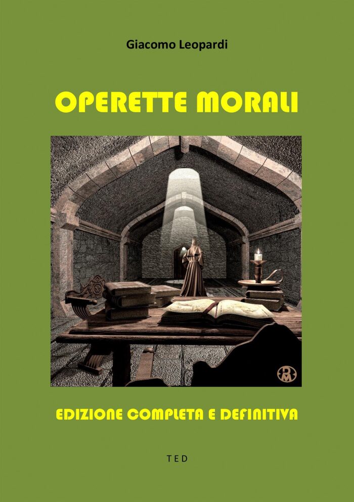 Operette morali: Edizione completa e definitiva