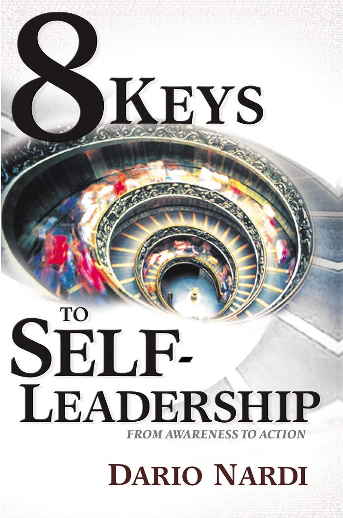 8 Keys to Self-Leadership (From Awareness to Action)