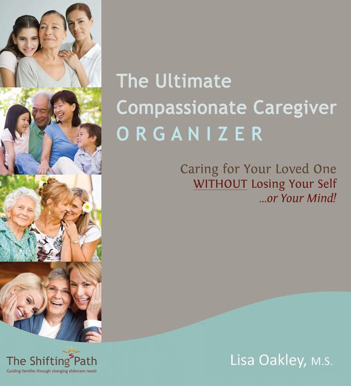 The Ultimate Compassionate Caregiver Organizer