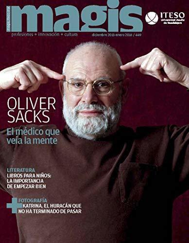 Oliver Sacks: El Médico Que Veía La Mente