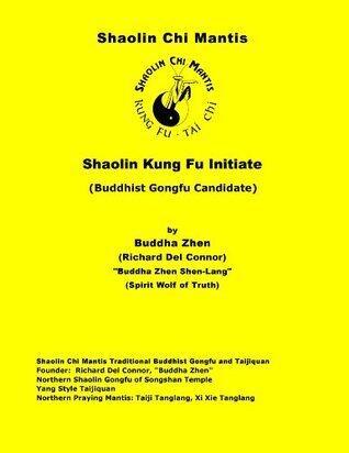 Shaolin Kung Fu Initiate