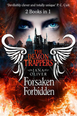 The Demon Trappers: Forsaken / Forbidden
