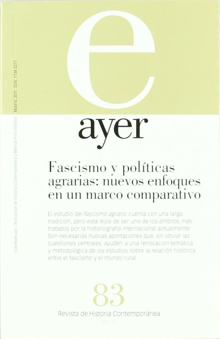 Fascismo y políticas agrarias: nuevos enfoques en un marco comparativo