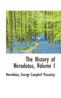The History of Herodotus (Volume I)