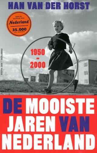 De mooiste jaren van Nederland: 1950-2000